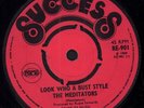 Meditators / Rupie Edwards All Stars Look Who A Bust Style 7