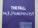 THE FALL Mr Pharmacist / Lucifer Over Lancashire / Auto Tech Pilot UK 12