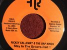 Rickey Calloway & The Dap-Kings – Stay In The Groove Part 1 / Part 2   Funk 45