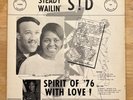 Steady Wailin Sid ‎Spirit Of 76 With Love Funk Soul Private Press Evansville