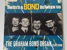 The Graham Bond Organization - There's A Bond Between 1965 Vinyl LP Record