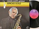 SIGNED COPY - RONNIE SCOTT’S QUINTET -  SERIOUS GOLD  1977 U.K  PYE LP 1st Press