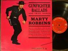 MARTY ROBBINS Gunfighter Ballads - 1959 Columbia Mono LP - 2-Eye Label - TOP EX