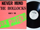 SEX PISTOLS Never Mind The Bollocks Here's The WB LP VG+ 1st Submission sticker