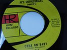 Al's Untouchables Come On Baby / Stick Around 45 Hunt 1410 IOWA OG Garage 7