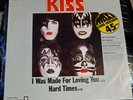 Kiss - I Was Made For Loving You/ Hard Times - 12