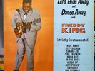 Freddy King, Let's Hide Away And Dance Away LP, 1961 King Records Mono, VG