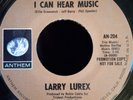 PROMO 45  Larry Lurex I can hear music Freddie Mercury Pre Queen /Anthem *MINTY*