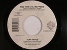 Rock 45 RED HOT CHILI PEPPERS Scar Tissue WARNER BROS with jukebox tag HEAR d