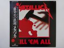 Metallica Kill 'Em All Nexus International K25P 438 Japan  VINYL LP OBI