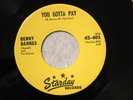 STARDAY 401 BENNY BARNES You Gotta Pay   M-
