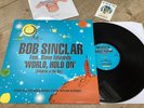 BOB SINCLAR World, Hold On (Children Of The Sky) 2006 12” Vinyl House DJ RARE EX