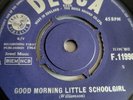 ROD STEWART GOOD MORNING LITTLE SCHOOLGIRL DECCA F 11996
