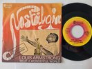 Louis Armstrong - What a wonderful world/ Give me your kisses 7'' Vinyl Italy