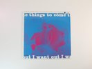 Things To Come - I Want Out on Sundazed Sealed