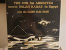 The SUN RA ARKESTRA meets SALAH RAGAB ORIGINAL JAZZ 1ST PRESSING LP GREEK PRESS.