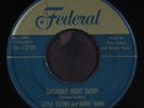 LITTLE ESTHER & BOBBY NUNN: saturday night daddy / mainliner FEDERAL 7