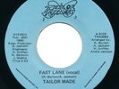 TAILOR MADE - Fast Lane - TAILOR RECORDS - Rare Bay Area Boogie Rap Soul 45rpm