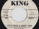 RARE 60s Doo Wop 45 The Hi Tones Let's Have A Good Time King Promo VG+ to VG++