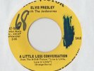 ELVIS PRESLEY Almost In Love / A Little Less Conversation 45 RECORD DJ PROMO