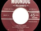MOONDOG Tug Boat Tocata, Autumn, Drum Suite, Bare Foot Dance RARE 1955 JAZZ 45