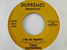 Chicano Sweet Soul 45 THEE DUPREMES I'm So Happy/So In Love With You HEAR Rare