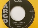 Soul Ballad 45 ETTA JAMES At Last/I Just Want To Make Love To You Argo HEAR