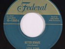 LITTLE ESTHER: better beware / i'll be there FEDERAL 7