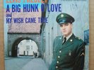 Elvis Presley - A Big Hunk O'Love/My Wish Came True (45 RPM, 1959, RCA Victor)