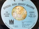 Classic S.F. Garage Psych 45 The Mystery Trend Johnny Was a Good Boy VG+ HEAR