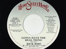 Modern Soul AOR 45 - Rick Riso - Gotta Have The Real Thing - Home Sweet VG++