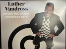 Luther Vandross Never Too Much: Greatest Hits (Vinyl) 12