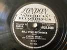 Roll over Beethoven, Chuck Berry U.K. 78 rpm in great condition . London HLU 842