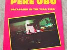 Pere Ubu Datapanik In The Year Zero 1978 EP Vinyl EX Original RDR 1
