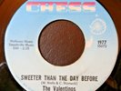 THE VALENTINOS- SWEETER THAN THE DAY BEFORE - 7