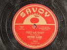 Feed Me Baby - 78 RPM Savoy - Brownie McGhee w/ The X-Rays L31