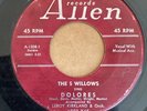 DOOWOP45    5 WILLOWS ALLEN 1002 DOLORES / ALL NIGHT LONG