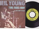 Neil YOUNG * Time Fades Away * 1973 FRANCE 45 *