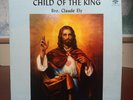 Claude Ely, Child Of The King, Jewel Lp,  Rockabilly Gospel