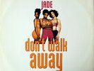 Jade  - Don't Walk Away (12