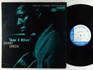 Grant Green - Am I Blue LP - Blue Note - BST 84139 Stereo RVG Ear NY USA VG+