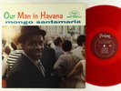 Mongo Santamaria - Our Man In Havana LP - Fantasy Red Wax Mono DG