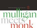 Thelonious Monk and Gerry Mulligan Mulligan Meets Monk (Vinyl) 12