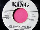 THE HI-TONES - Let's Have a Good Time / Fool Fool Fool - Promo 45 rpm King 5414