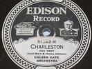 Edison Diamond Disc Record 51542 Charleston by the Golden Gate Orchestra