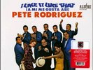 I like It like That (A Mi Me Gusta Asi) by Pete Rodriguez  (Record, 2020) 180gm