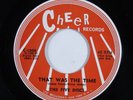 Doo Wop R&B 45 FIVE DISCS That Was The Time CHEER HEAR e