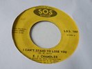 E.J. CHANDLER 'I CAN'T STAND TO LOSE YOU' 45 US SOS RECORDS 1967 SOUL FUNK