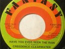 Creedence Clearwater Revival - Have You Ever Seen The Rain / Hey Tonight, 7