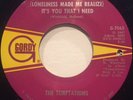 The Temptations - (Loneliness Made Me Realize) It's You That I Need / Don't Send